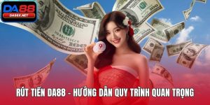 Rút tiền DA88