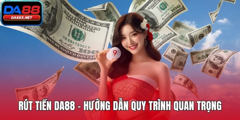 Rút tiền DA88