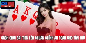 cách chơi bài tiến lên