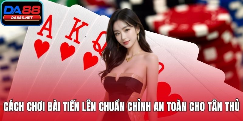 cách chơi bài tiến lên