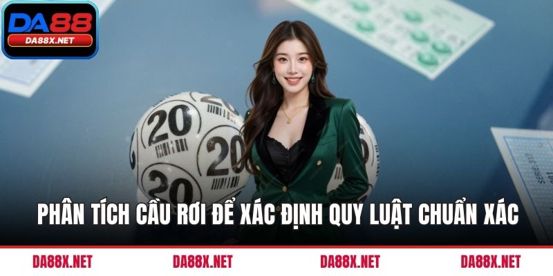 Phân tích cầu rơi để xác định quy luật chuẩn xác