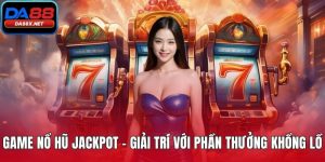 Game nổ hũ jackpot