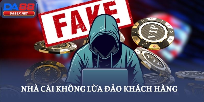 Nhà cái Da88 không lừa đảo khách hàng